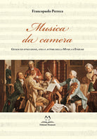 Cover of Musica da camera. Genesi ed evoluzione, stili e autori della musica d’insieme