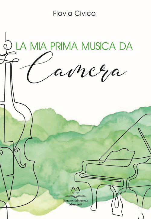 Cover of mia prima musica da camera