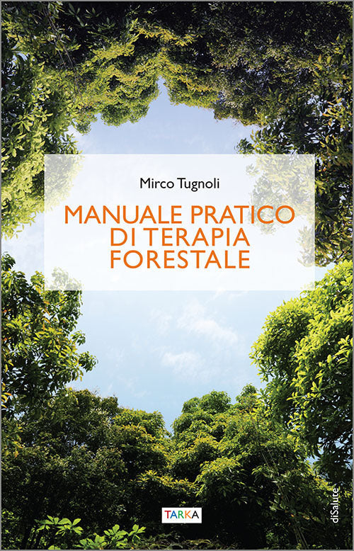 Cover of Manuale pratico di terapia forestale