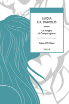 Cover of Lucia e il diavolo. Ovvero le streghe di Camporaghena