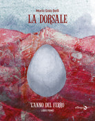 Cover of anno del ferro. La dorsale