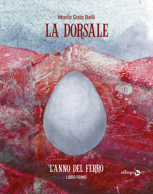 Cover of anno del ferro. La dorsale