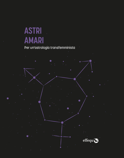 Cover of Astri Amari. Per un'astrologia transfemminista