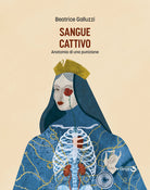 Cover of Sangue cattivo. Anatomia di una punizione