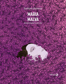 Cover of Maria Malva. Brucia il giorno per me