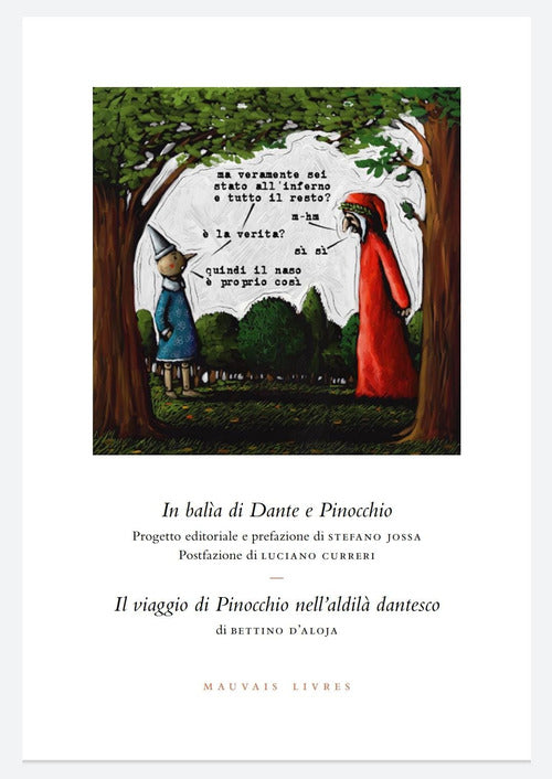 Cover of In balìa di Dante e Pinocchio. Seguito da: Il viaggio di Pinocchio nell’aldilà dantesco di Bettino d’Aloja
