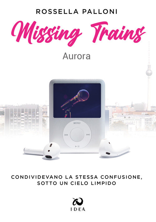 Cover of Missing trains. Aurora