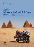 Cover of Africa: Alessandria-Città del Capo. 12.000 km in 26 giorni in moto