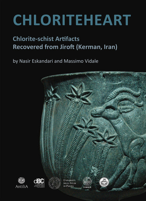 Cover of Chloritehearth. Chlorite-schist Artifacts Recovered from Jiroft (Kerman, Iran)