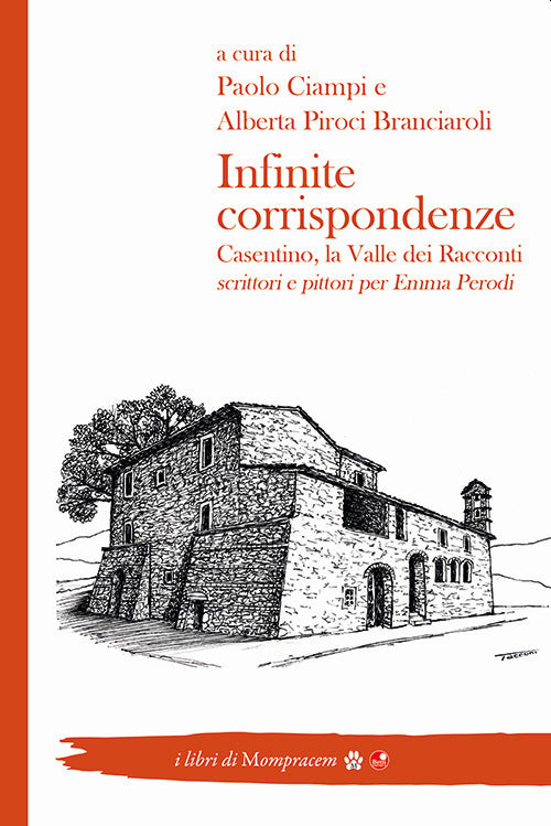 Cover of Infinite corrispondenze. Casentino, la valle dei racconti. Scrittori e pittori per Emma Perodi