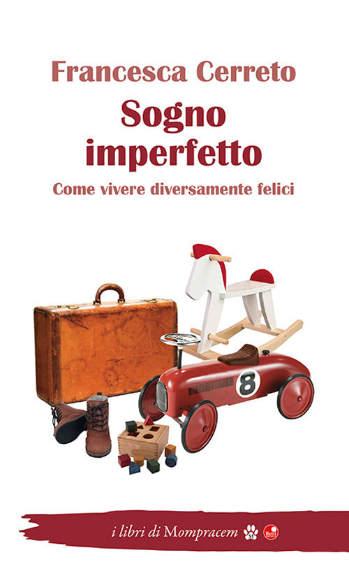 Cover of Sogno imperfetto. Come vivere diversamente felici