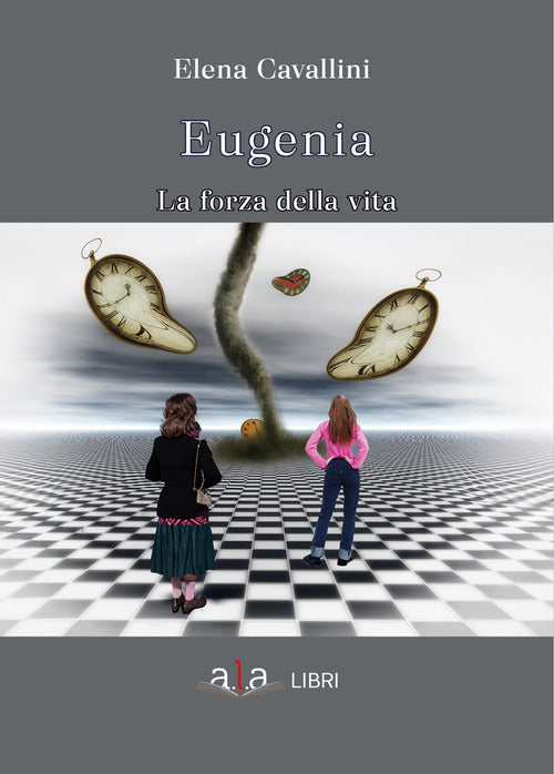 Cover of Eugenia. La forza della vita
