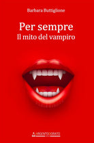 Cover of Per sempre. Il mito del vampiro