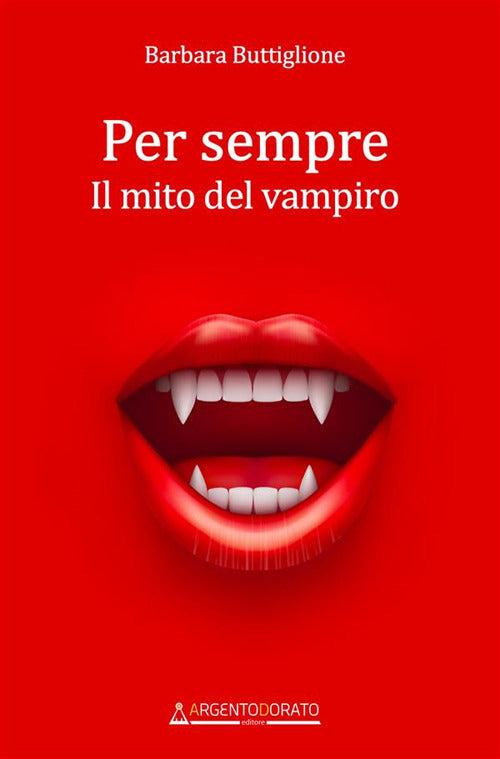 Cover of Per sempre. Il mito del vampiro