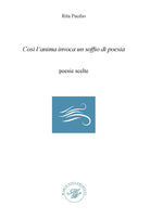 Cover of Così l'anima invoca un soffio di poesia. Poesie scelte