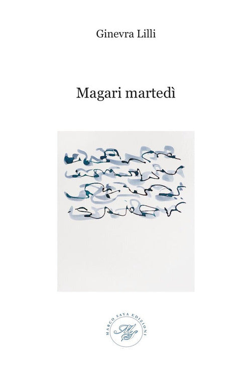 Cover of Magari martedì