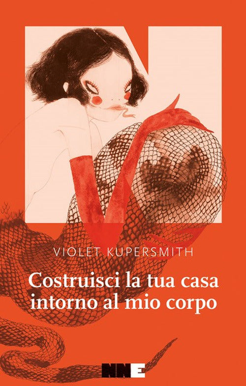 Cover of Costruisci la tua casa intorno al mio corpo