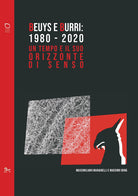 Cover of Beuys e Burri: 1980-2020. Un tempo e il suo orizzonte di senso