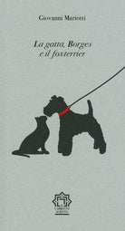 Cover of gatta, Borges e il foxterrier
