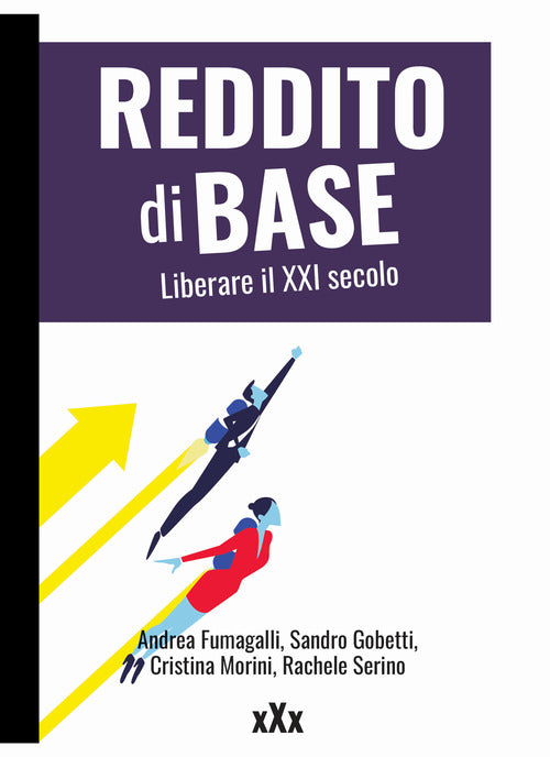 Cover of Reddito di base. Liberare il XXI secolo