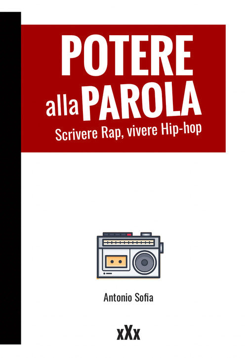 Cover of Potere alla parola. Scrivere rap, vivere hip-hop