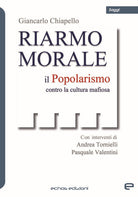 Cover of Riarmo morale. Il popolarismo contro la cultura mafiosa