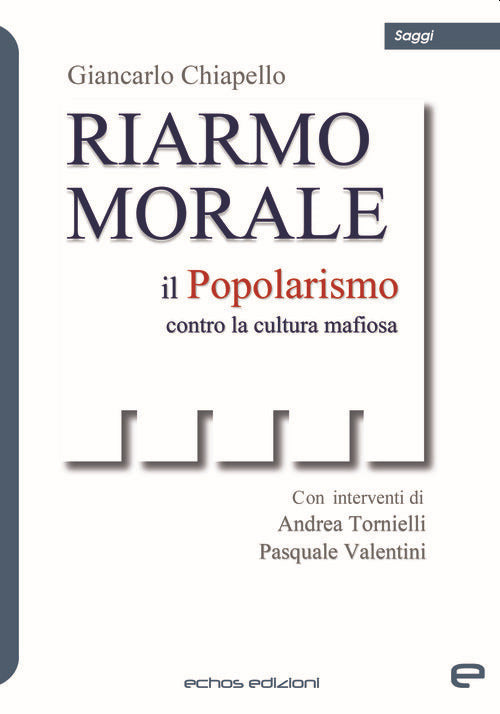 Cover of Riarmo morale. Il popolarismo contro la cultura mafiosa