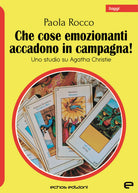 Cover of Che cose emozionanti accadono in campagna! Uno studio su Agatha Christie