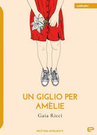 Cover of giglio per Amélie