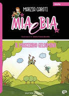 Cover of Mia e Bia. Il moscerino Gelsomino