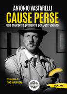 Cover of Cause perse. Una maledetta primavera per Jack Soriano