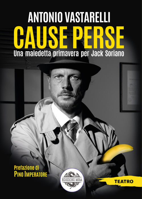 Cover of Cause perse. Una maledetta primavera per Jack Soriano