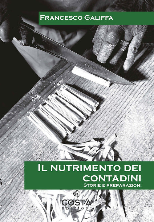 Cover of nutrimento dei contadini. Storie e preparazioni