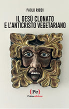 Cover of Gesù clonato e l'Anticristo vegetariano