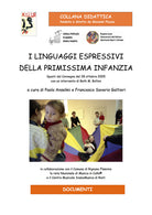 Cover of linguaggi espressivi della primissima infanzia. Spunti dal convegno del 28 ottobre 2005 con un intervento di Beth M. Bolton