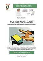 Cover of Pongo musicale. Idee musicali da modellare per bambini piccolissimi
