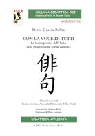 Cover of Con la voce di tutti. La forma poetica dell'Haiku nella progettazione corale didattica