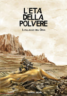 Cover of età della polvere. Il Villaggio dell'Orsa