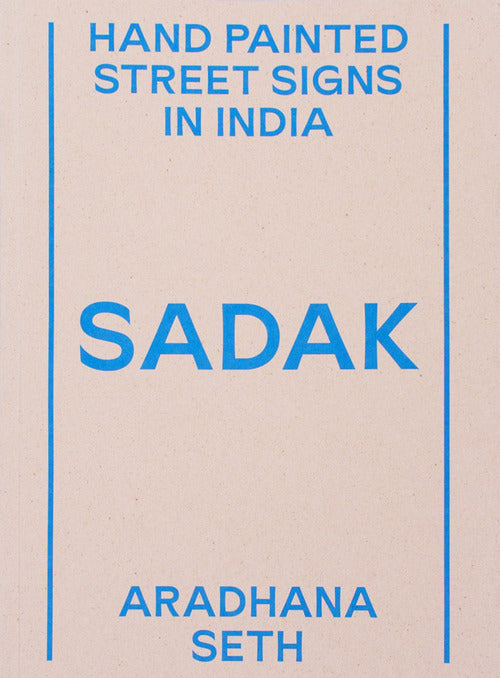 Cover of Sadak. Hand painted street signs in India