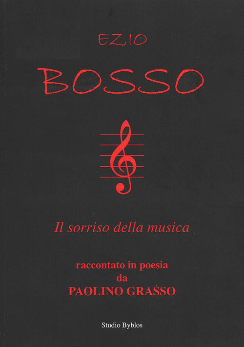 Cover of Ezio Bosso il sorriso della musica, raccontato in poesia da Paolino Grasso