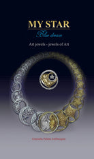 Cover of My star. Blue dream. Art jewels. Jewels of art. Ediz. italiana e inglese