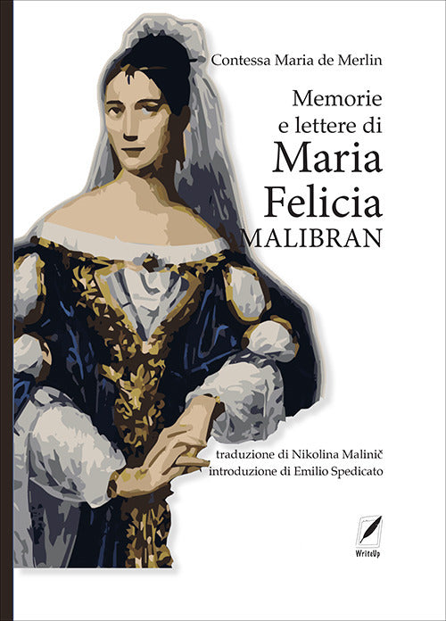 Cover of Memorie e lettere di Maria Felicia Malibran