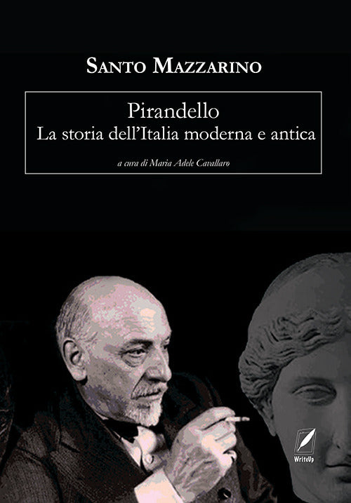 Cover of Pirandello. La storia dell'Italia moderna e antica