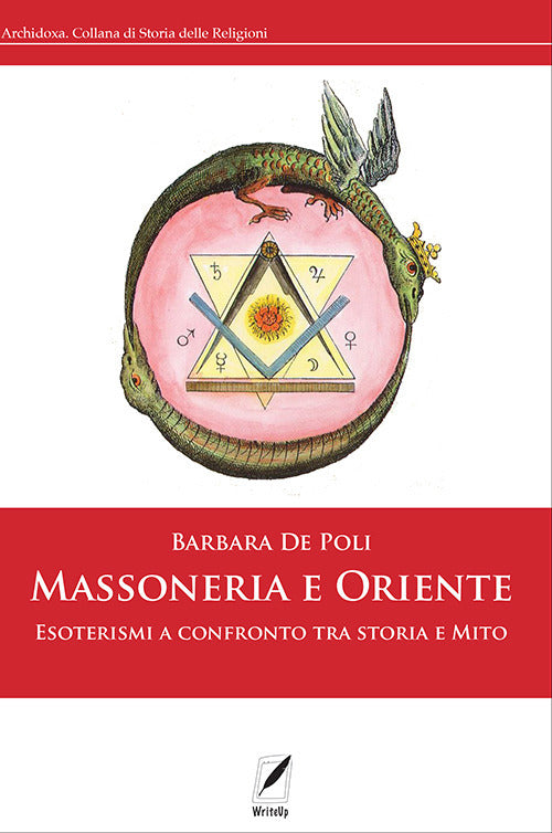 Cover of Massoneria e Oriente. Esoterismi a confronto tra storia e mito