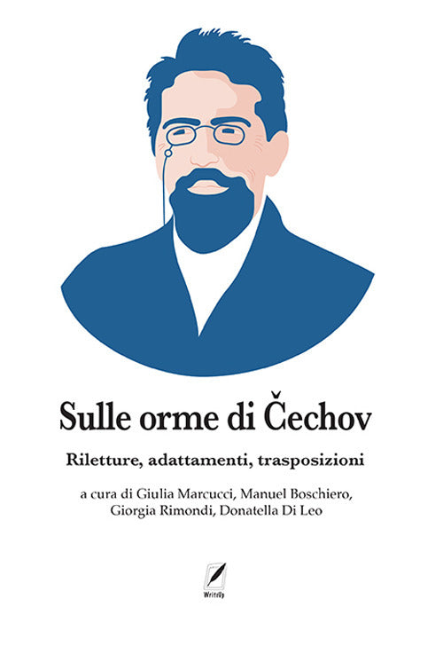 Cover of Sulle orme di Čechov. Riletture, adattamenti, trasposizioni