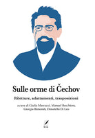 Cover of Sulle orme di Čechov. Riletture, adattamenti, trasposizioni