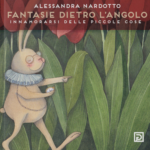 Cover of Fantasia dietro l'angolo. Innamorarsi delle piccole cose