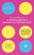 Cover of neuromarketing applicato al settore food. Come le emoji intervengono nel processo decisionale