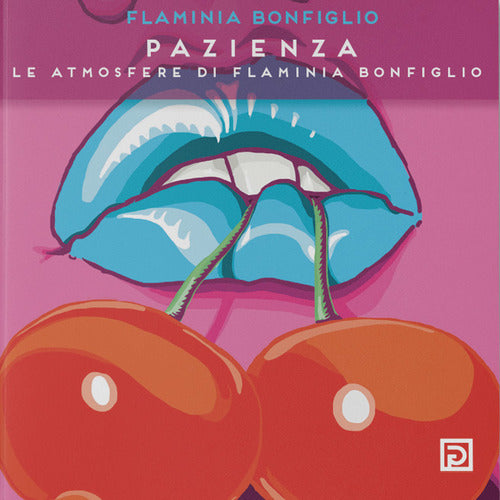 Cover of Pazienza. Le atmosfere di Flaminia Bonfiglio