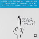 Cover of oroscopo di Paolo Cocks. La raccolta di tutte le cagate del 2021